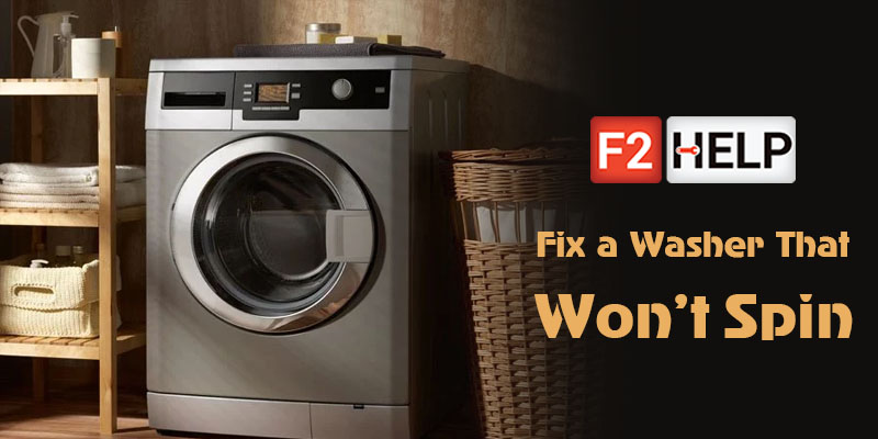 Fix a Washer That Won't Spin