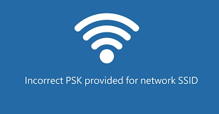 incorrect psk provided for network SSID